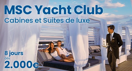 Croisière MSC Yacht Club