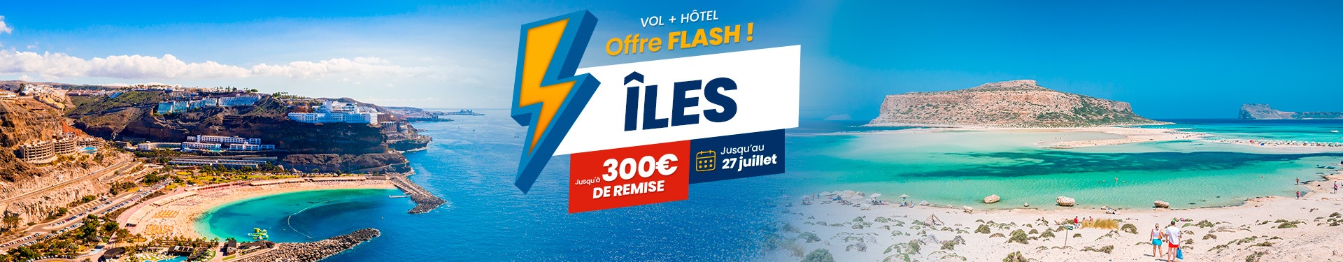 Vols + Hôtel : Îles
