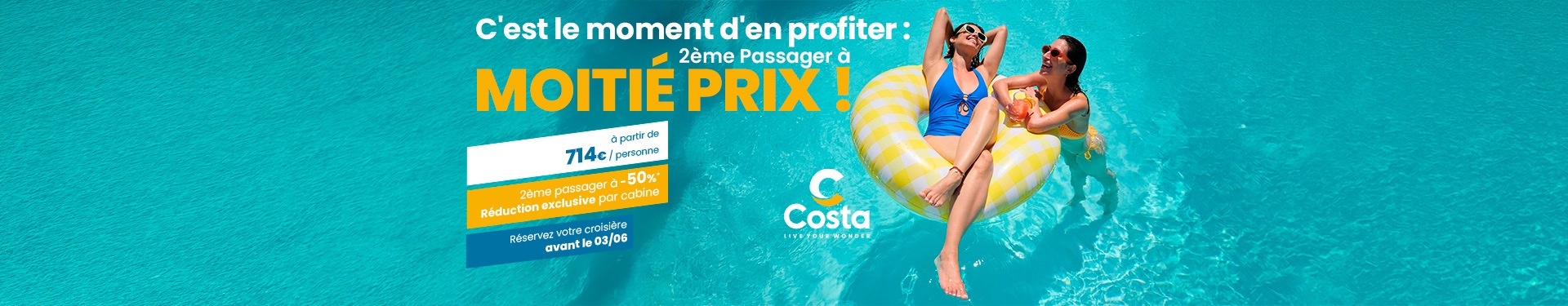 Costa Croisières: 2ème passager à moitié prix