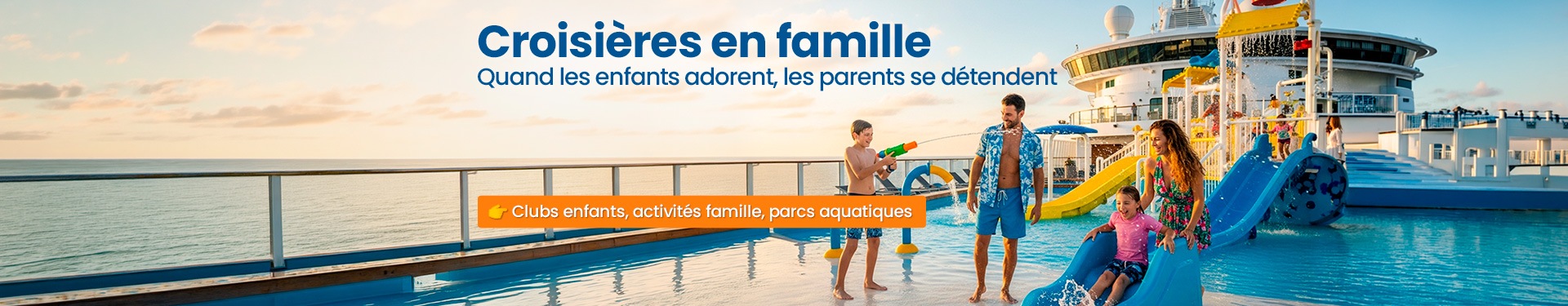 Croisières en famille