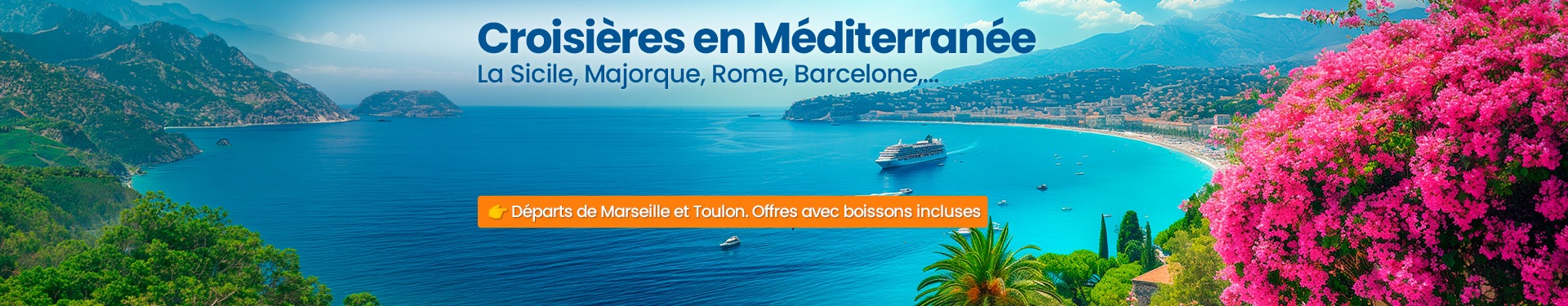 Croisières en Méditerranée Occidentale